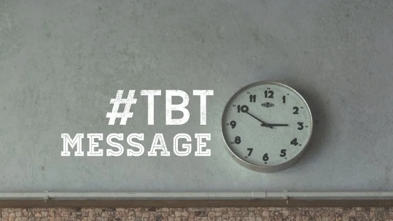 Throwback Thursday Messages