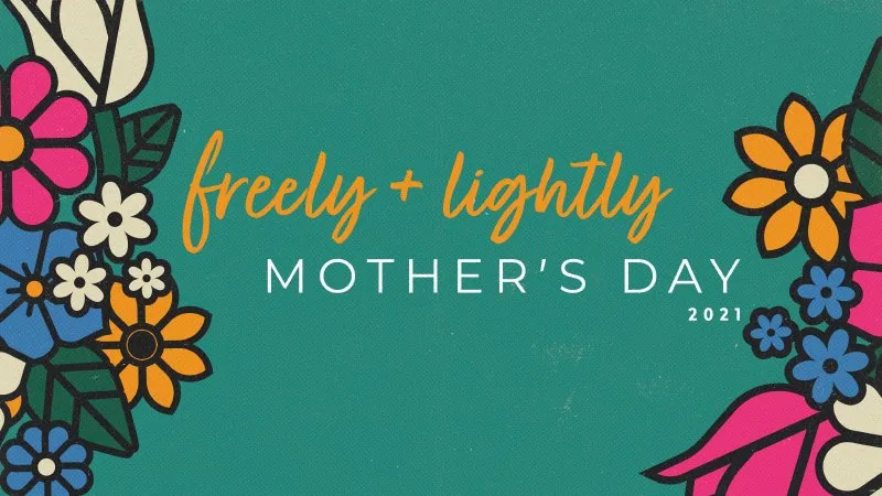 Mother's Day 2021