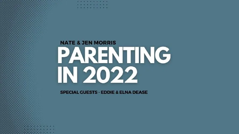 Parenting in 2022 Class