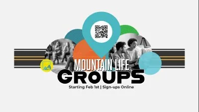Mountain Life Groups Begin
