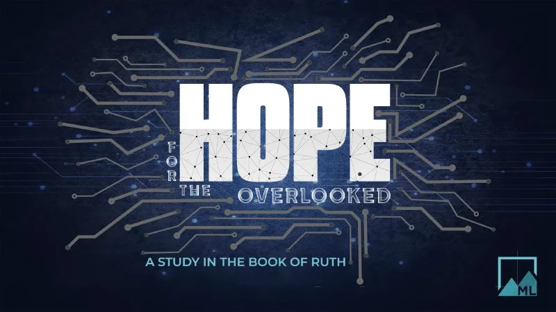 Hope For The Overlooked